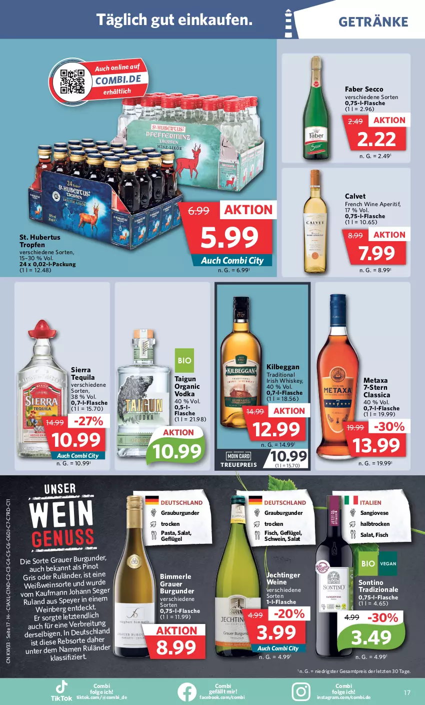 Aktueller Prospekt Combi - Prospekte - von 14.08 bis 19.08.2023 - strona 17 - produkty: aperitif, auer, Brei, burgunder, ecco, eis, fisch, flasche, Geflügel, getränk, getränke, grauburgunder, grauer burgunder, irish whiskey, kilbeggan, LG, merl, Metaxa, pasta, Pinot, reis, salat, schwein, Sierra, sierra tequila, tequila, Ti, tradizionale, vodka, wein, weine, Weißwein, whiskey, ZTE