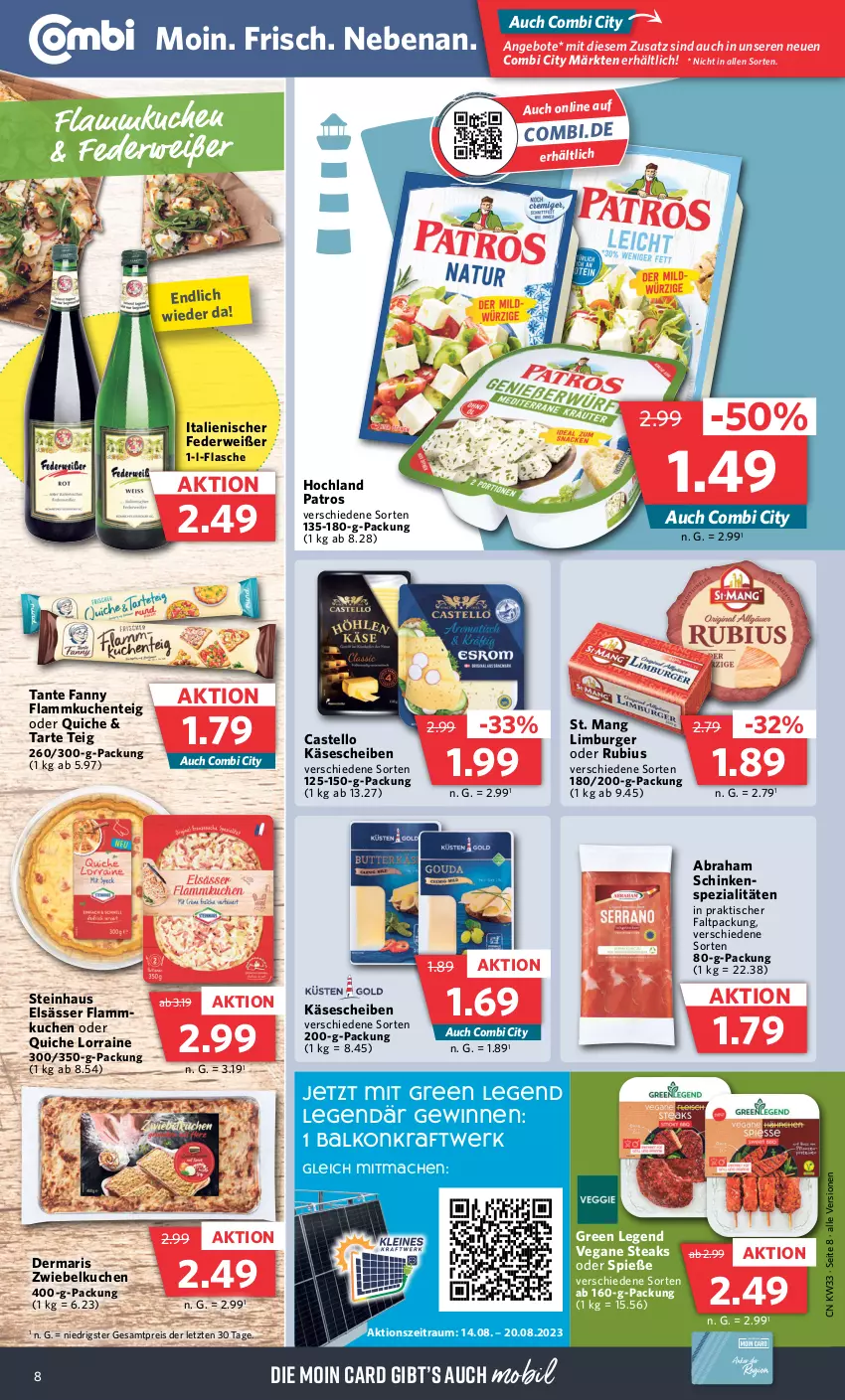 Aktueller Prospekt Combi - Prospekte - von 14.08 bis 19.08.2023 - strona 8 - produkty: angebot, angebote, burger, eis, ente, flammkuchen, Flammkuchenteig, flasche, hochland, Käse, käsescheiben, kraft, kuchen, lamm, Limburger, mac, patros, Quiche, reis, Rubius, rwe, schinken, Spezi, St. Mang, steak, steaks, steinhaus, tante fanny, Ti, tisch, ZTE, zwiebel