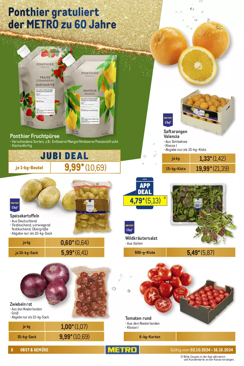 Aktueller Prospekt Metro - GastroJournal - von 02.10 bis 16.10.2024 - strona 8 - produkty: beere, beutel, coupon, eis, erdbeere, frucht, himbeer, himbeere, kartoffel, kartoffeln, kräuter, küche, Küchen, mango, Metro, obst, orange, orangen, passionsfrucht, püree, sac, saft, Saftorangen, salat, sim, simba, speisekartoffeln, Ti, tomate, tomaten, Wild, zwiebel, zwiebeln