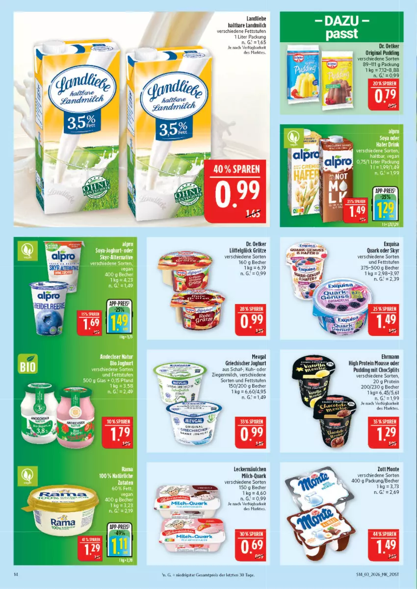 Aktueller Prospekt Marktkauf - Prospekt - von 11.01 bis 17.01.2026 - strona 14 - produkty: Becher, Dr. Oetker, ehrmann, eis, erde, exquisa, gin, Griechischer Joghurt, grütze, joghur, joghurt, landliebe, landmilch, leckermäulchen, LG, Löffel, milch, monte, mousse, nuss, pudding, quark, reis, Skyr, zott, Zott Monte, ZTE