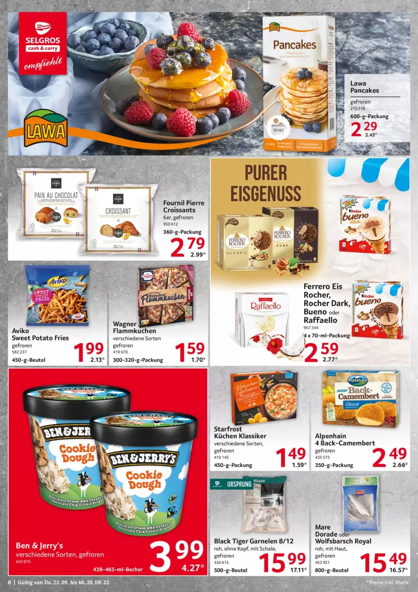 Aktueller Prospekt Selgros - Food - von 22.09 bis 28.09.2022 - strona 8 - produkty: Alpenhain, beutel, camembert, Croissant, croissants, Dorade, eis, ferrero, flammkuchen, garnelen, küche, kuchen, Küchen, lack, lamm, raffaello, Schal, Schale, Ti, wolfsbarsch