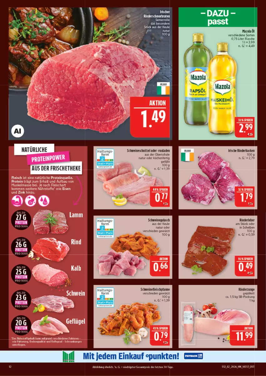 Aktueller Prospekt Marktkauf - Prospekt - von 11.10 bis 17.10.2026 - strona 12 - produkty: braten, eis, flasche, fleisch, gewürz, gulasch, HP, keimöl, küche, Küchen, mais, mazola, natur, omega, pfanne, rapso, reis, rind, rinder, Rinderbacken, Rinderleber, Rinderzunge, rouladen, salat, salate, Schal, Schale, schmorbraten, schnitzel, schwein, schweine, schweinefleisch, schweinegulasch, schweineschnitzel, Ti, wein, weine, ZTE