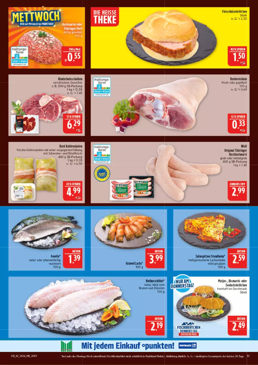 Aktueller Prospekt Marktkauf - Prospekt - von 11.10 bis 17.10.2026 - strona 13 - produkty: bismarck, braten, brot, eis, filet, fisch, fleisch, fleischkäse, frischfisch, Garten, gin, Käse, Kohlrouladen, lachs, LG, mac, matjes, natur, original thüringer, pfanne, pfannen, reis, rind, rinder, rindfleisch, ring, Rotbarsch, rotbarschfilet, rouladen, salz, schwein, schweine, Ti, wein, weine, wurst, ZTE