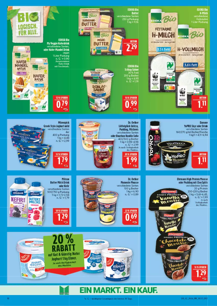 Aktueller Prospekt Marktkauf - Prospekt - von 11.10 bis 17.10.2026 - strona 18 - produkty: Becher, beere, bourbon, brombeere, butter, danone, Dr. Oetker, drink, ehrmann, eimer, eis, ente, flasche, grütze, hafer, himbeer, joghur, joghurt, joghurt mild, LG, Löffel, mandel, milch, milchreis, milram, mousse, mövenpick, natur, pudding, reis, Skyr, Soße, Ti, vollmilch, Yo, ZTE