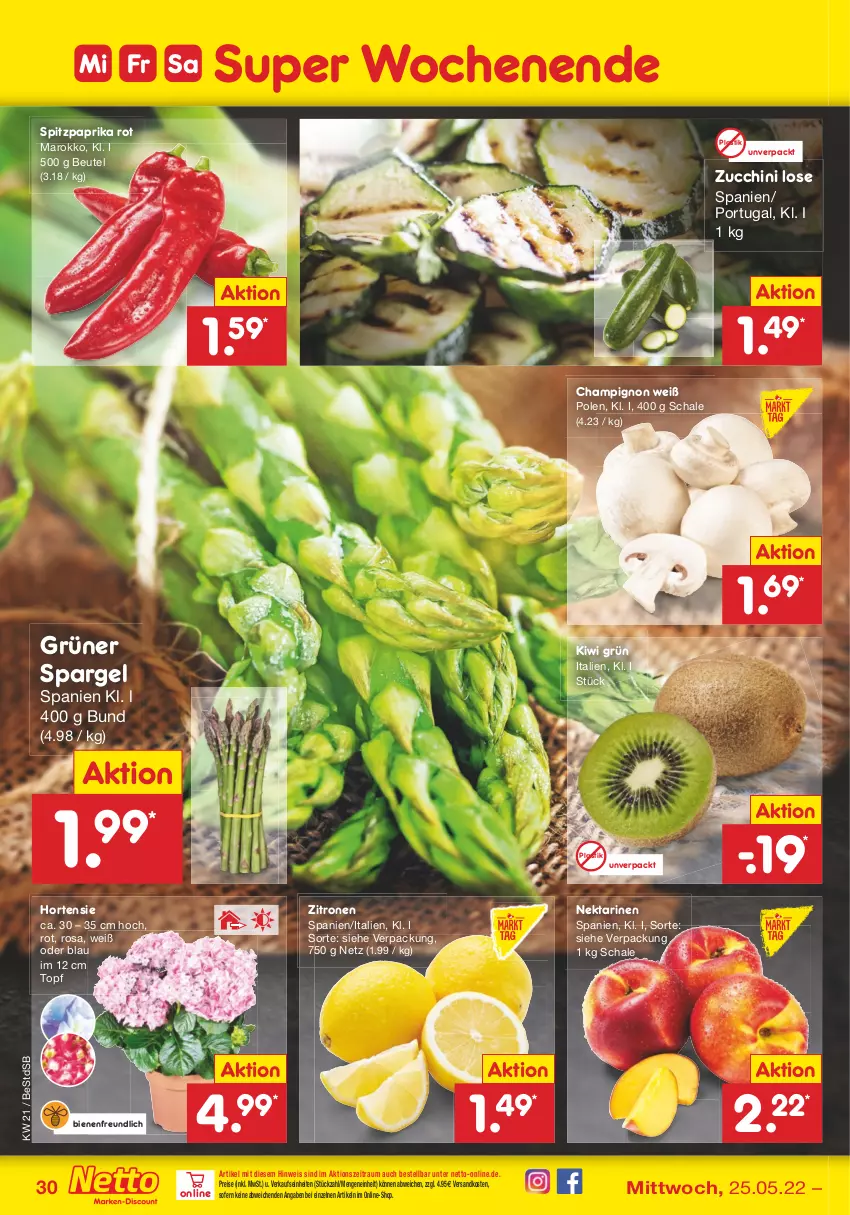 Aktueller Prospekt Netto Marken-Discount - Filial-Angebote - von 23.05 bis 28.05.2022 - strona 30 - produkty: asti, beutel, champignon, eis, grüner spargel, hortensie, kiwi, ndk, Nektar, nektarinen, paprika, paprika rot, reis, Schal, Schale, spargel, Spitzpaprika, Ti, topf, zitrone, zitronen, zucchini