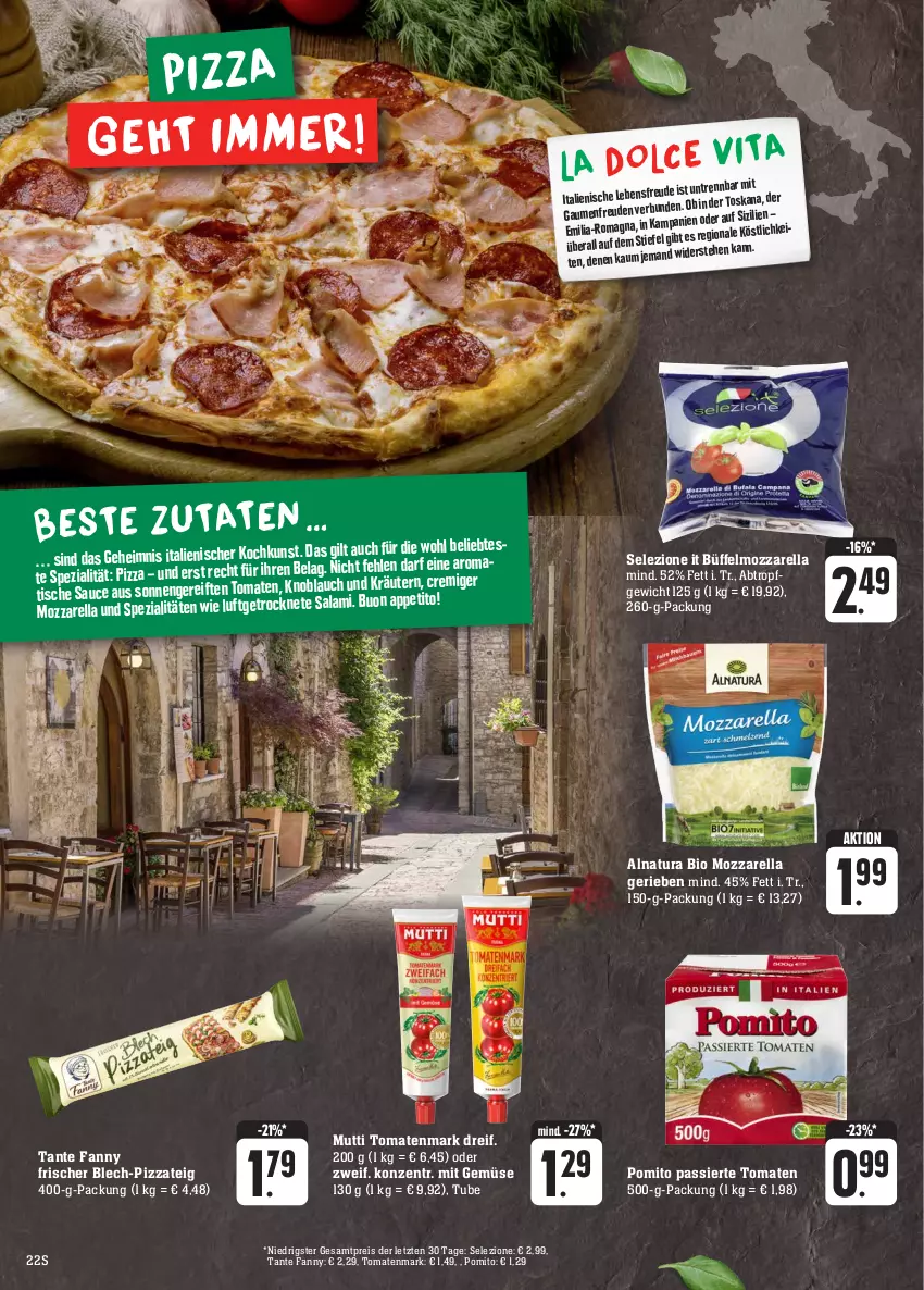 Aktueller Prospekt Edeka - Angebote der Woche - von 25.09 bis 30.09.2023 - strona 22 - produkty: bio, eis, kräuter, kräutern, mit gemüse, mozzarella, Mutti, natur, natura, pizza, Pizzateig, pomito, reis, rel, salami, sauce, Spezi, tante fanny, Ti, tisch, tomate, tomaten, tomatenmark, vita, ZTE