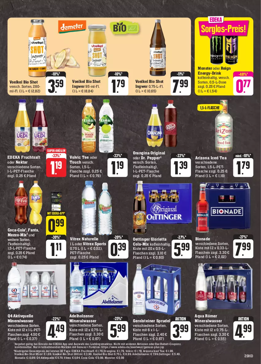 Aktueller Prospekt Edeka - Angebote der Woche - von 25.09 bis 30.09.2023 - strona 29 - produkty: adelholzener, Alwa, angebot, aqua, bio, bionade, coca-cola, cola, coupon, coupons, deka, drink, eis, elle, fanta, flasche, frucht, fruchtsaft, gerolsteine, gerolsteiner, gin, Holz, ingwer, mineralwasser, monster, natur, Nektar, nuss, oettinger, orangina, pet-flasche, rabatt-coupon, reis, rel, saft, Sport, Sprudel, steiner, super-knüller, tee, Ti, vitrex, volvic, wasser, ZTE