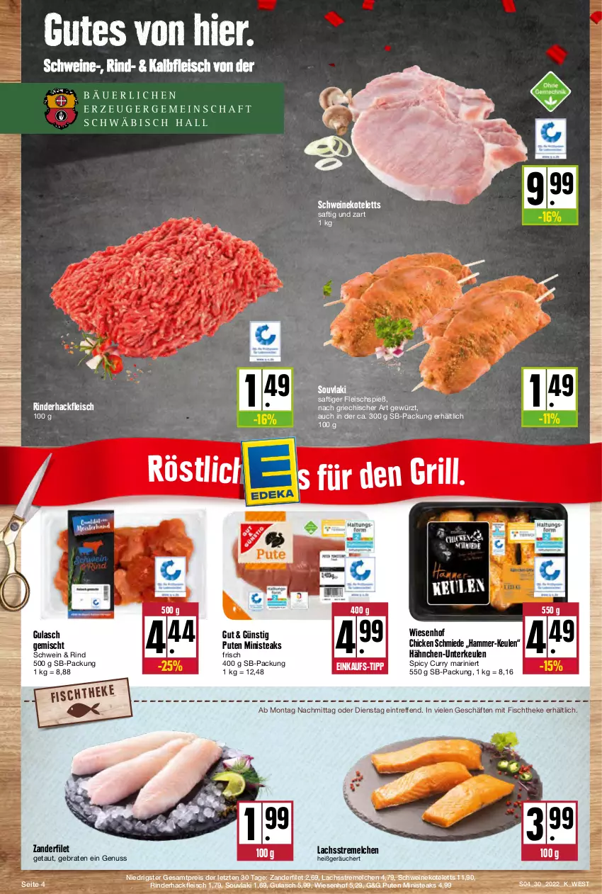 Aktueller Prospekt Kupsch - Angebote der Woche - von 25.07 bis 30.07.2022 - strona 4 - produkty: braten, curry, eis, filet, fisch, fischtheke, fleisch, gewürz, grill, gulasch, hackfleisch, Hähnchen-Unterkeulen, Kalbfleisch, kotelett, lachs, nuss, pute, reis, rind, rinder, rinderhackfleisch, saft, schwein, schweine, schweinekotelett, steak, steaks, Ti, wein, weine, wiesenhof, Zander, ZTE