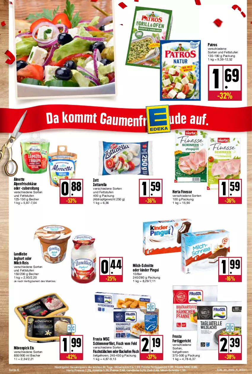 Aktueller Prospekt Kupsch - Angebote der Woche - von 25.07 bis 30.07.2022 - strona 6 - produkty: almette, alpenfrischkäse, backofen, backofen fisch, Becher, eis, fertiggericht, filet, finesse, fisch, fischstäbchen, frischkäse, frosta, herta, herta finesse, joghur, joghurt, Käse, Kinder, kinder pingui, landliebe, landliebe joghurt, Mett, milch, milch-schnitte, mövenpick, mövenpick eis, Ofen, patros, pingui, reis, rel, schlemmerfilet, Ti, zott, zottarella, ZTE