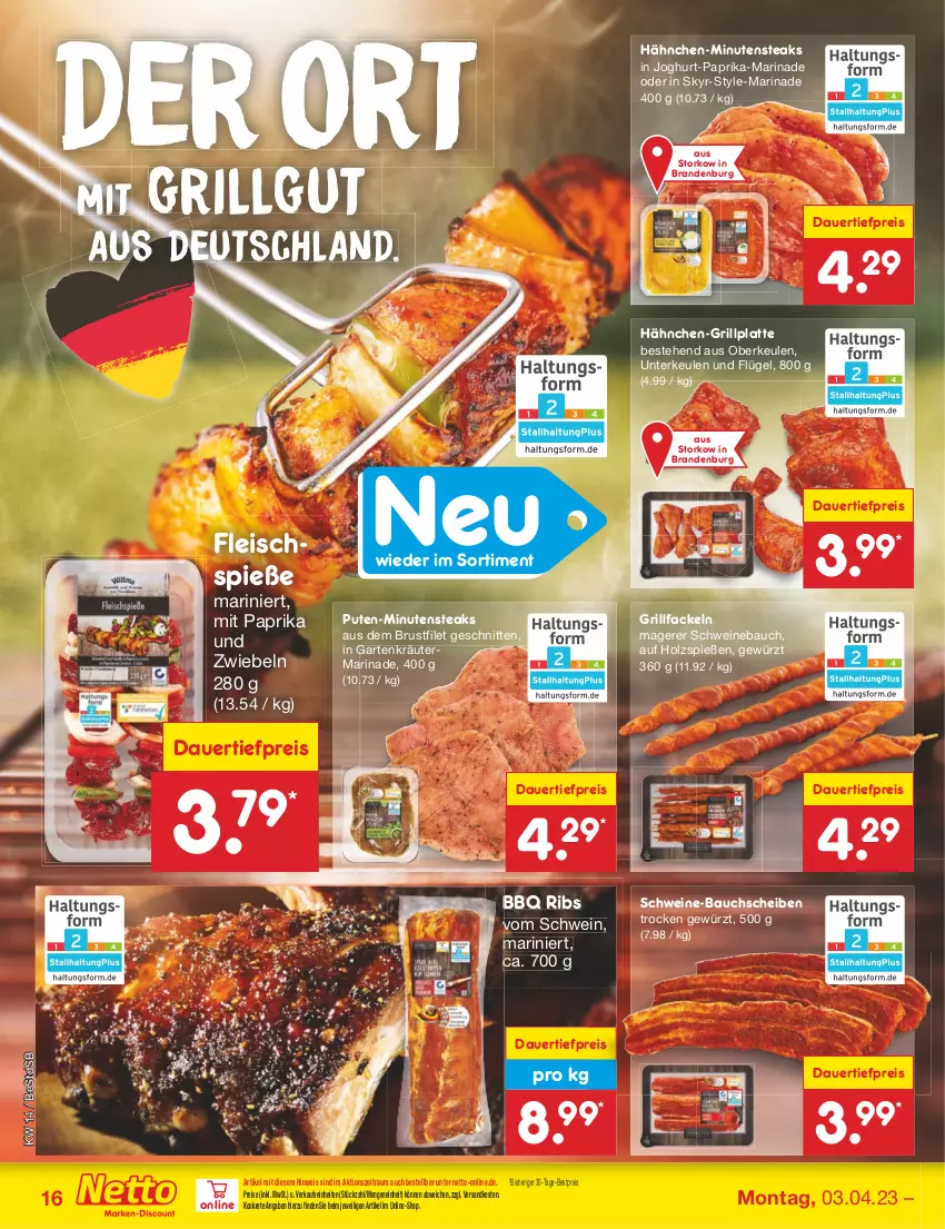 Aktueller Prospekt Netto Marken-Discount - Filial-Angebote - von 03.04 bis 08.04.2023 - strona 16 - produkty: auer, Bau, bauchscheiben, bestpreis, brustfilet, dauertiefpreis, eis, filet, fleisch, Fleischspieße, Garten, gewürz, grill, grillfackeln, grillplatte, Holz, joghur, joghurt, kräuter, latte, LG, marinade, minutensteaks, mit paprika, ndk, paprika, pute, reis, schnitten, schwein, schweine, schweine-bauch, schweine-bauchscheiben, Schweinebauch, Skyr, steak, steaks, Ti, tiefpreis, wein, weine, zwiebel, zwiebeln