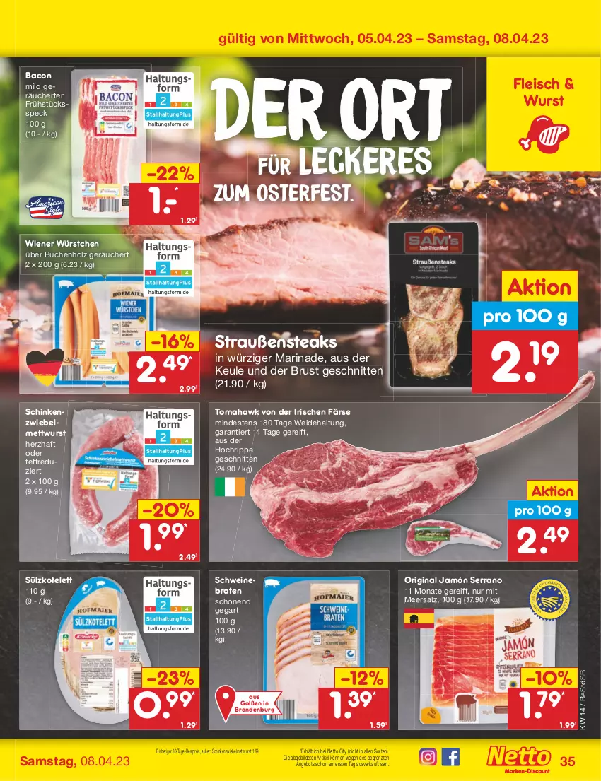 Aktueller Prospekt Netto Marken-Discount - Filial-Angebote - von 03.04 bis 08.04.2023 - strona 35 - produkty: angebot, bacon, bestpreis, braten, buch, eis, fleisch, Frühstücksspeck, gin, Holz, jamón serrano, kotelett, marinade, meersalz, Mett, mettwurst, reis, salz, schinken, schnitten, schwein, schweine, schweinebraten, serrano, Speck, steak, steaks, Ti, wein, weine, wiener, wiener würstchen, wurst, würstchen, ZTE, zwiebel, zwiebelmettwurst