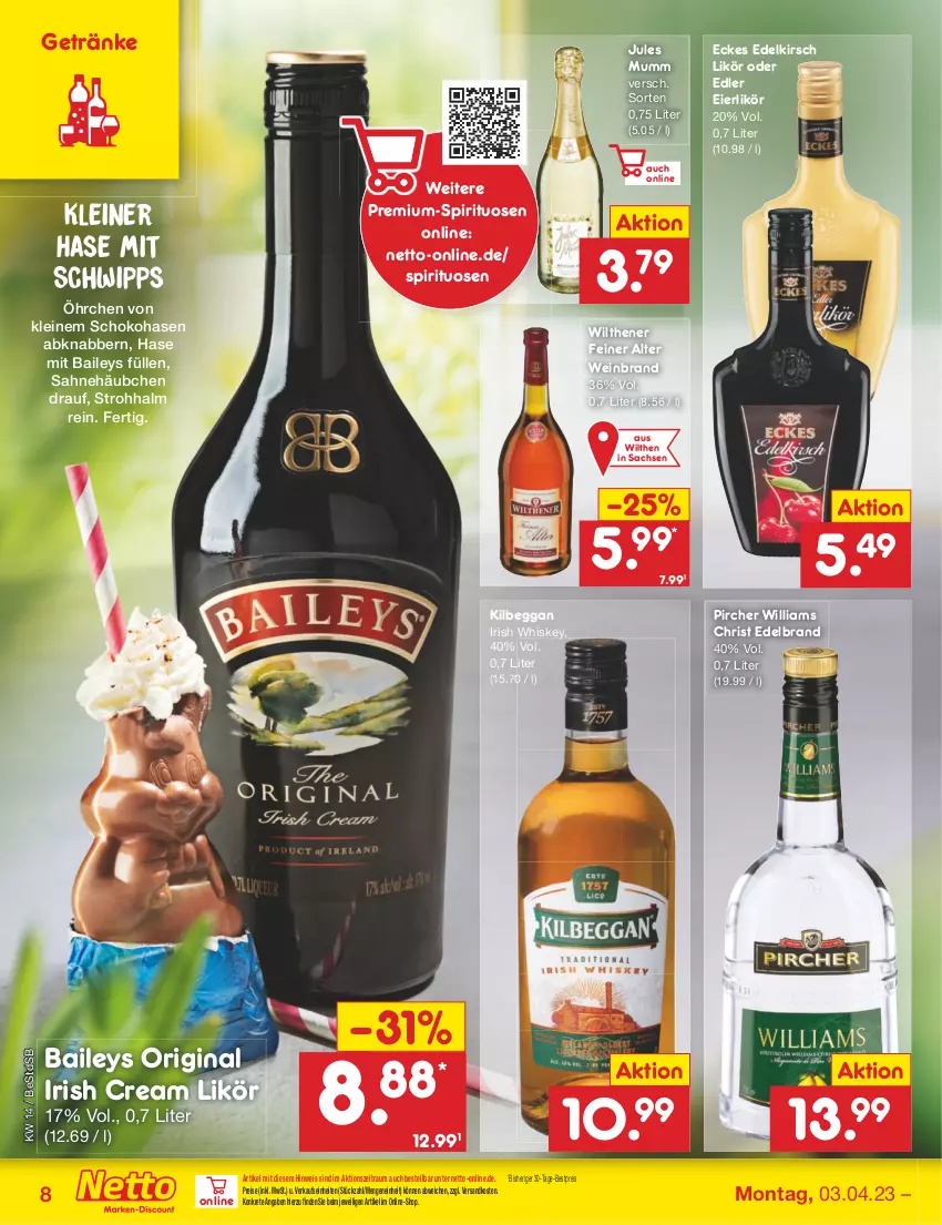 Aktueller Prospekt Netto Marken-Discount - Filial-Angebote - von 03.04 bis 08.04.2023 - strona 8 - produkty: baileys, bestpreis, eier, eierlikör, eis, getränk, getränke, gin, irish cream, irish whiskey, jules mumm, kilbeggan, kirsch, leine, likör, mumm, ndk, pircher, reis, sac, sahne, schoko, spirituosen, Ti, wein, weinbrand, whiskey, wilthener