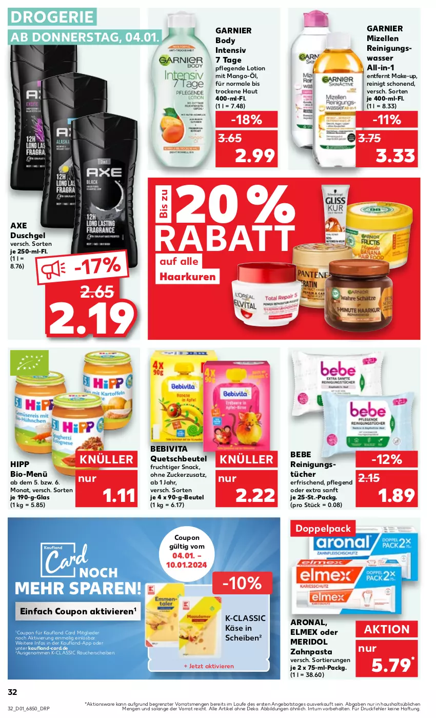 Aktueller Prospekt Kaufland - Prospekt - von 04.01 bis 10.01.2024 - strona 32 - produkty: angebot, axe, axe duschgel, Bebe, bebivita, beutel, bio, body, coupon, duschgel, elle, elmex, frucht, garnier, gsw, hipp, Käse, Lotion, Make-up, mango, meridol, mizellen, Mizellen Reinigungswasser, pasta, quetschbeutel, Reinigung, reinigungstücher, snack, Ti, tücher, vita, wasser, zahnpasta, ZTE, zucker