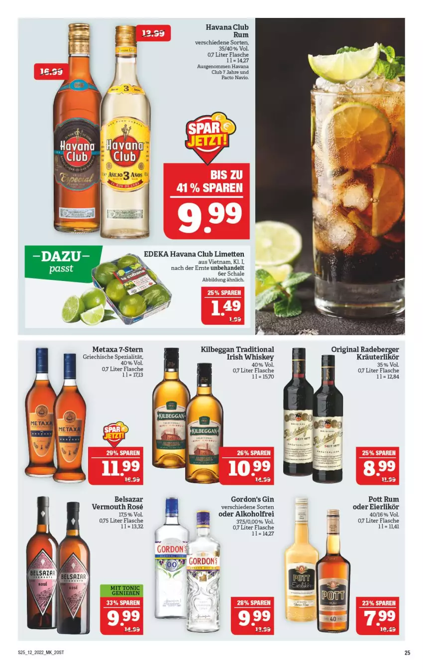 Aktueller Prospekt Marktkauf - Prospekt - von 20.03 bis 26.03.2022 - strona 25 - produkty: alkohol, Belsazar, Berger, deka, eier, eierlikör, flasche, gin, gordon, Havana Club, irish whiskey, kilbeggan, kräuter, kräuterlikör, likör, limette, limetten, Metaxa, Mett, metten, radeberger, rum, Schal, Schale, Spezi, Ti, Vermouth, whiskey