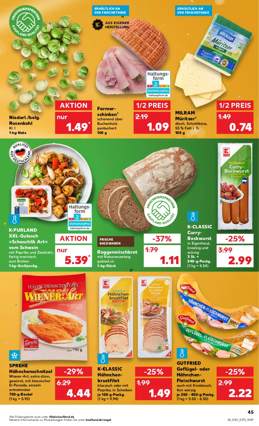 Aktueller Prospekt Kaufland - von 06.10 bis 12.10.2022 - strona 45 - produkty: angebot, angebote, auer, backwaren, beutel, bockwurst, braten, brot, brustfilet, buch, curry, eis, farmerschinken, filet, fleisch, fleischwurst, frische backwaren, geback, Geflügel, gewürz, gulasch, gutfried, hähnchenbrust, hähnchenbrustfilet, Hähnchenfleisch, Hähnchenschnitzel, Holz, Käse, knoblauch, LG, milram, mit knoblauch, mit paprika, natur, paprika, purland, reis, rosen, Rosenkohl, schinken, schnittkäse, schnitzel, schwein, Ti, wein, wiener, wurst, zwiebel, zwiebeln