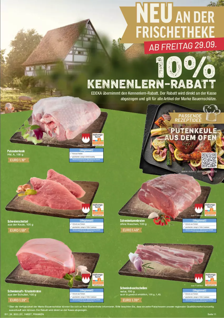 Aktueller Prospekt E Center - Angebote der Woche - von 25.09 bis 30.09.2023 - strona 11 - produkty: auer, Bau, bauchscheiben, Bauer, braten, deka, eis, fleisch, fleischwaren, gewürz, krustenbraten, natur, Ofen, pute, Putenoberkeule, rezept, saft, schnitzel, schwein, schweine, Schweinebauch, schweinebauchscheiben, schweineschnitzel, Ti, wein, weine