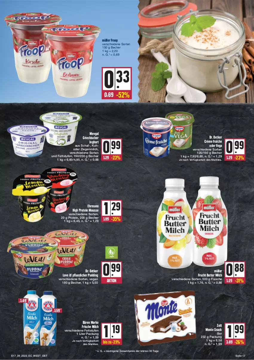 Aktueller Prospekt E Center - Angebote der Woche - von 25.09 bis 30.09.2023 - strona 17 - produkty: Becher, butter, crème fraîche, Dr. Oetker, ehrmann, eis, flasche, frische milch, froop, frucht, Griechischer Joghurt, joghur, joghurt, milch, monte, mousse, Müller, müller froop, pudding, reis, snack, Ti, zott, Zott Monte, ZTE