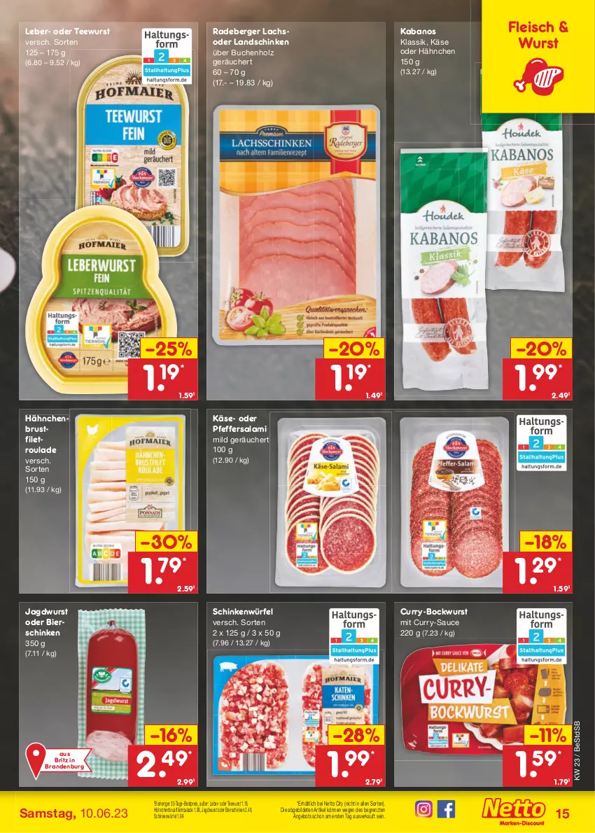 Aktueller Prospekt Netto Marken-Discount - Filial-Angebote - von 05.06 bis 10.06.2023 - strona 15 - produkty: angebot, Berger, bestpreis, bier, bierschinken, bockwurst, brustfilet, buch, curry, eis, filet, fleisch, hähnchenbrust, hähnchenbrustfilet, Holz, jagdwurst, kabanos, Käse, lachs, landschinken, pfeffer, radeberger, reis, salami, sauce, schinken, tee, teewurst, Ti, würfel, wurst, ZTE