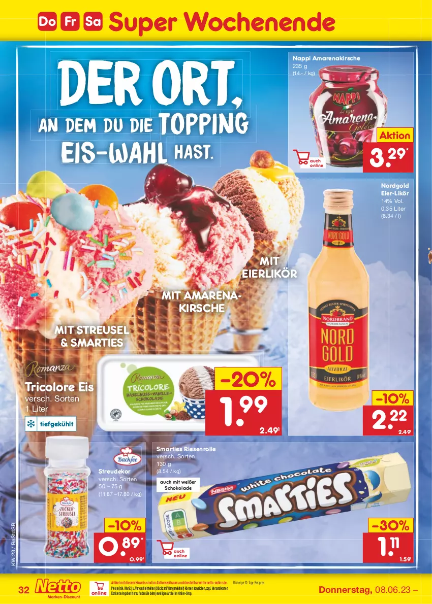 Aktueller Prospekt Netto Marken-Discount - Filial-Angebote - von 05.06 bis 10.06.2023 - strona 32 - produkty: bestpreis, eier, eierlikör, eis, kirsch, kirsche, likör, ndk, reis, schoko, schokolade, smarties, Ti, tricolore