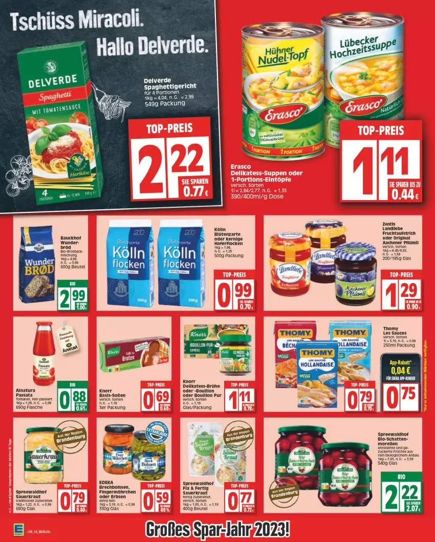 Aktueller Prospekt Edeka - Angebote der Woche - von 27.02 bis 04.03.2023 - strona 14 - produkty: auer, aufstrich, Bau, beutel, bio, Blüte, bohne, bohnen, brot, Brühe, elle, erbsen, erde, flasche, frucht, fruchtaufstrich, früchte, Germ, gin, hafer, haferflocken, knorr, kölln, Kraut, landliebe, morellen, natur, natura, rel, sauce, Sauerkraut, Soße, spaghetti, spreewaldhof, thomy, thomy les sauces, Ti, tomate, tomaten, zentis, zucker