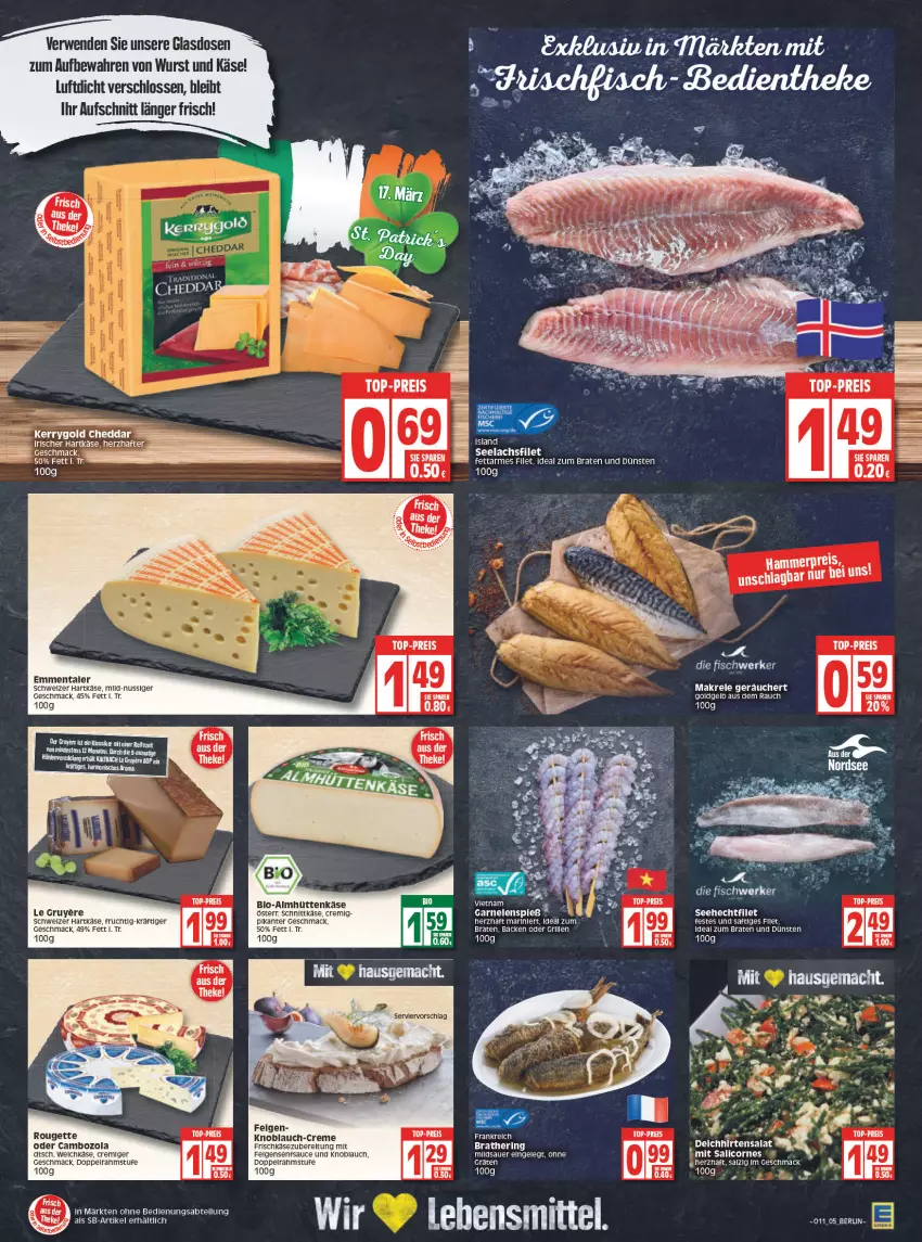 Aktueller Prospekt Edeka - Angebote der Woche - von 14.03 bis 19.03.2022 - strona 5 - produkty: auer, aufschnitt, bio, braten, cambozola, cheddar, creme, eis, emmentaler, felgen, filet, fisch, frischkäse, frucht, garnelen, grill, hartkäse, hering, ideal zum braten, Käse, kerrygold, knoblauch, lebensmittel, LG, mac, Makrele, nuss, Rauch, reis, rel, ring, rouge, rougette, rwe, saft, salat, salz, sauce, schnittkäse, schweizer hartkäse, senf, Ti, top-preis, wurst, Yo