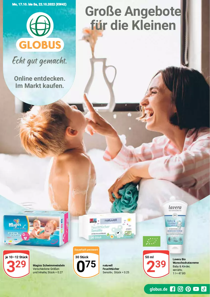 Aktueller Prospekt Globus - Prospekte - von 17.10 bis 22.10.2022 - strona 1 - produkty: angebot, angebote, auer, bio, creme, decke, eis, feuchttücher, Kinder, lavera, leine, reis, Schutzcreme, Ti, tücher, windeln