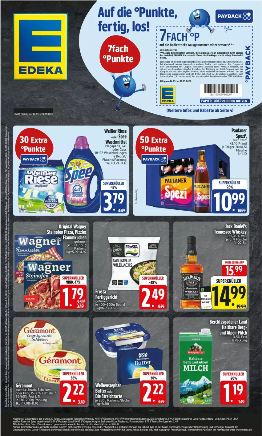 Aktueller Prospekt Edeka - Prospekte - von 24.03 bis 29.03.2025 - strona 1 - produkty: auto, Cap, coupon, deka, flasche, gin, LG, milch, Ofen, original wagner, papier, Paula, paulaner, pizza, snack, Spezi, steinofen, steinofen pizza, Streichzart, Ti, tisch, wagner, waschmittel, weihenstephan