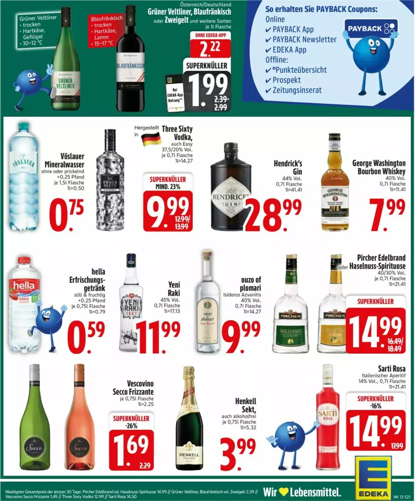 Aktueller Prospekt Edeka - Prospekte - von 24.03 bis 29.03.2025 - strona 23 - produkty: alkohol, Alwa, aperitif, auer, bourbon, bourbon whiskey, coupon, coupons, deka, ecco, flasche, frizzante, frucht, getränk, gin, haselnuss, hella, henkel, henkell, mineralwasser, nuss, ouzo, payback, pircher, sekt, Three Sixty, Ti, vescovino, vodka, vöslauer, wasser, whiskey