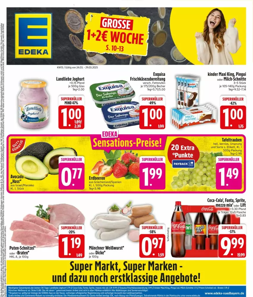 Aktueller Prospekt Edeka - Prospekte - von 24.03 bis 29.03.2025 - strona 3 - produkty: angebot, angebote, avocado, Becher, beere, beeren, braten, coca-cola, cola, deka, erdbeere, erdbeeren, exquisa, fanta, flasche, frischkäse, frischkäsezubereitung, joghur, joghurt, Käse, Kinder, Kinder Maxi, kinder maxi king, landliebe, landliebe joghurt, Mezzo Mix, milch, milch-schnitte, pingui, pute, schnitzel, sprite, tafeltrauben, Ti, trauben, Weißwurst, wurst