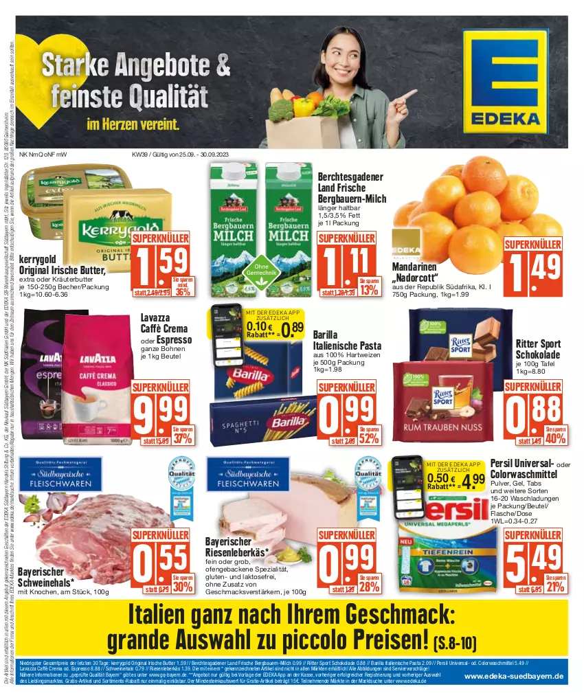 Aktueller Prospekt Edeka - Angebote der Woche - von 25.09 bis 30.09.2023 - strona 1 - produkty: angebot, auer, barilla, Bau, Bauer, Becher, beutel, bohne, bohnen, butter, caffè crema, colorwaschmittel, coupon, deka, eis, espresso, flasche, geback, gin, hartweizen, irische butter, italienische pasta, kerrygold, kräuter, kräuterbutter, lavazza, leberkäs, LG, mac, mandarine, mandarinen, milch, nuss, oder espresso, oder kräuter, Ofen, pasta, persil, reis, ritter, ritter sport, schoko, schokolade, schwein, schweine, Spezi, Sport, Ti, waschmittel, wein, weine, ZTE