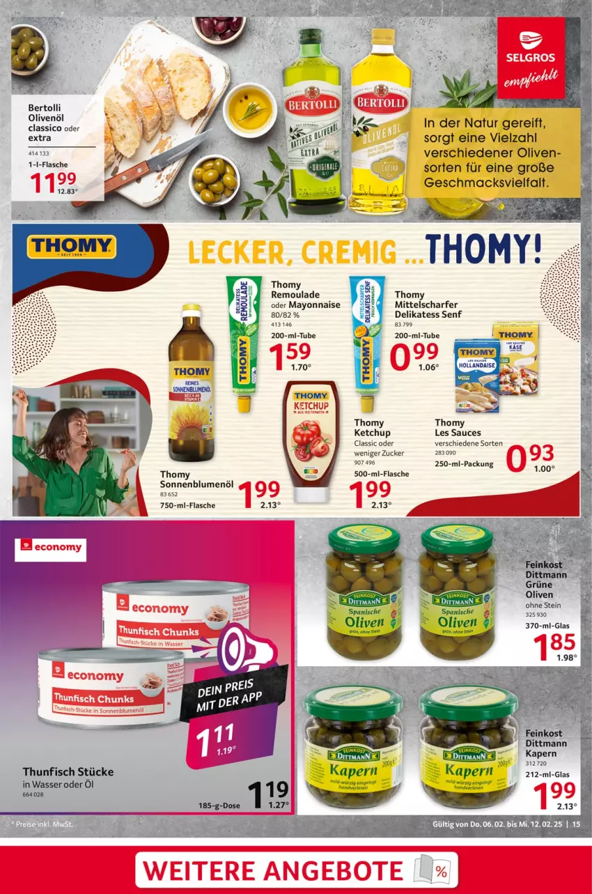 Aktueller Prospekt Selgros - Food - von 06.02 bis 12.02.2025 - strona 15 - produkty: bertolli, blume, blumen, blumenöl, classico, delikatess senf, dittmann, fisch, flasche, hollandaise, ketchup, mac, mayonnaise, natur, olive, oliven, olivenöl, remoulade, sauce, senf, sonnenblume, sonnenblumen, sonnenblumenöl, thomy, thunfisch, wasser, Yo, zucker