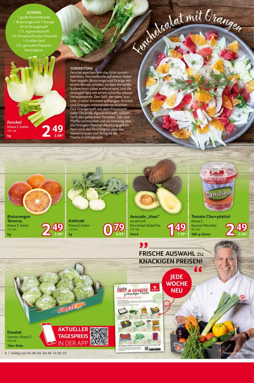 Aktueller Prospekt Selgros - Food - von 06.02 bis 12.02.2025 - strona 8 - produkty: agaven, aust, avocado, Blutorange, dicksaft, dressing, eimer, eis, elle, fenchel, filet, filets, kohlrabi, LG, messer, olive, oliven, olivenöl, orange, orangen, orangensaft, pfeffer, pistazien, reis, saft, salat, salz, schüssel, senf, Ti, tomate