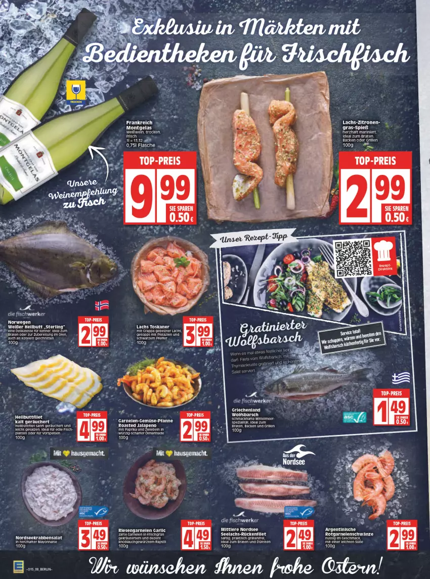 Aktueller Prospekt Edeka - Angebote der Woche - von 11.04 bis 16.04.2022 - strona 8 - produkty: braten, dell, eis, ente, filet, fisch, flasche, garnelen, gemüse-pfanne, gewürz, grappa, grill, ideal zum braten, knoblauch, kotelett, kräuter, lachs, latte, mac, marinade, mit paprika, mit pistazien, Nordsee, nuss, Ofen, paprika, pfanne, pistazien, rapsöl, reis, rel, riesengarnelen, saft, salat, salz, schnitten, tee, Ti, tisch, top-preis, wolfsbarsch, Yo, zitrone, zitronen, ZTE, zwiebel, zwiebeln