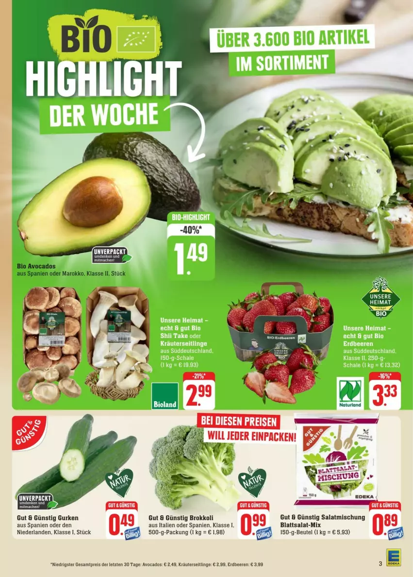 Aktueller Prospekt Edeka - Prospekte - von 04.05 bis 11.05.2024 - strona 3 - produkty: avocado, avocados, beere, beeren, beutel, bio, brokkoli, eis, erdbeere, erdbeeren, gurke, gurken, kräuter, Kräuterseitlinge, reis, salat, Ti, ZTE