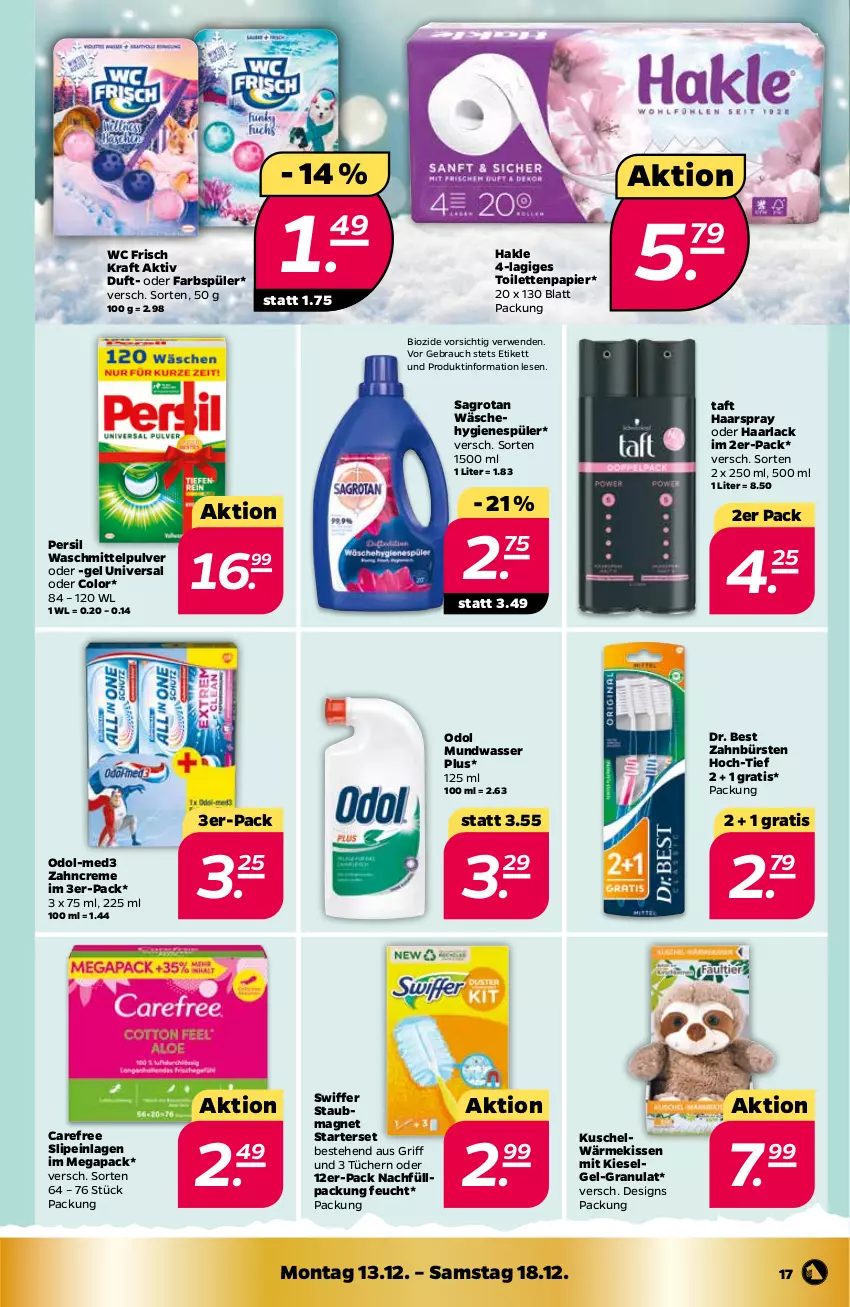 Aktueller Prospekt Netto - Prospekt - von 13.12 bis 18.12.2021 - strona 17 - produkty: arla, bio, bürste, bürsten, carefree, creme, Dr. Best, Haarlack, haarspray, hakle, hygienespüler, kissen, kraft, lack, LG, mundwasser, Odol, papier, persil, persil waschmittel, Rauch, rwe, sagrotan, slip, slipeinlagen, staubmagnet, swiffer, Taft, Ti, toilettenpapier, tücher, waschmittel, wasser, wc frisch, WC Frisch Kraft Aktiv, zahnbürste, zahnbürsten, zahncreme