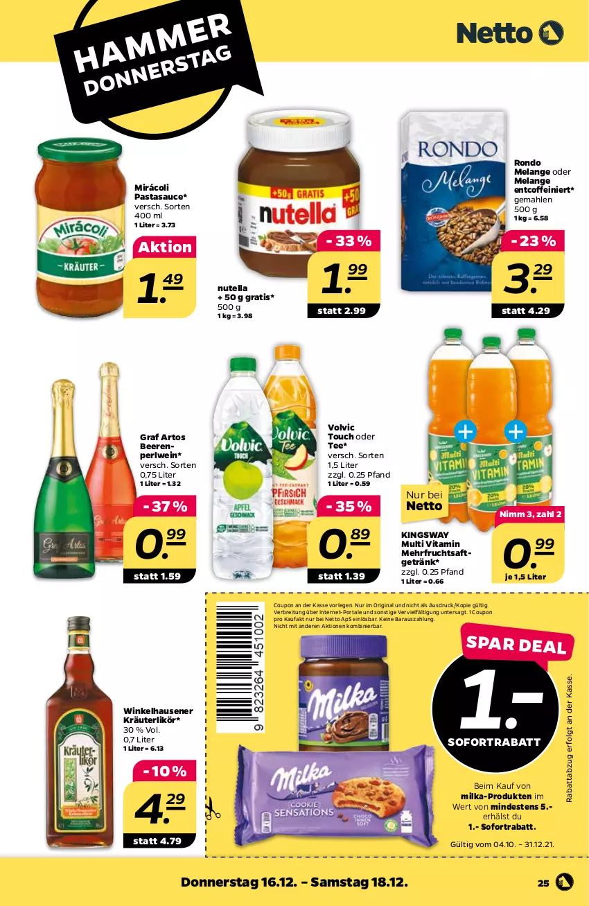 Aktueller Prospekt Netto - Prospekt - von 13.12 bis 18.12.2021 - strona 25 - produkty: beere, beeren, Brei, coffein, coupon, Elan, frucht, fruchtsaft, fruchtsaftgetränk, getränk, gin, gsw, kräuter, kräuterlikör, LG, likör, milka, Mirácoli, nutella, pasta, saft, sauce, sofortrabatt, tee, Ti, vita, volvic, wein, winkelhausen