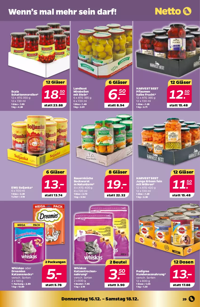 Aktueller Prospekt Netto - Prospekt - von 13.12 bis 18.12.2021 - strona 29 - produkty: auer, Bau, Bauer, beutel, bockwurst, dreamies, elle, erbsen, frucht, Gläser, junge erbsen, katzensnack, katzensnacks, küche, möhren, morellen, Nassnahrung, natur, ndk, pedigree, pflaume, pflaumen, rel, schattenmorellen, snack, snacks, Trockennahrung, whiskas, wurst