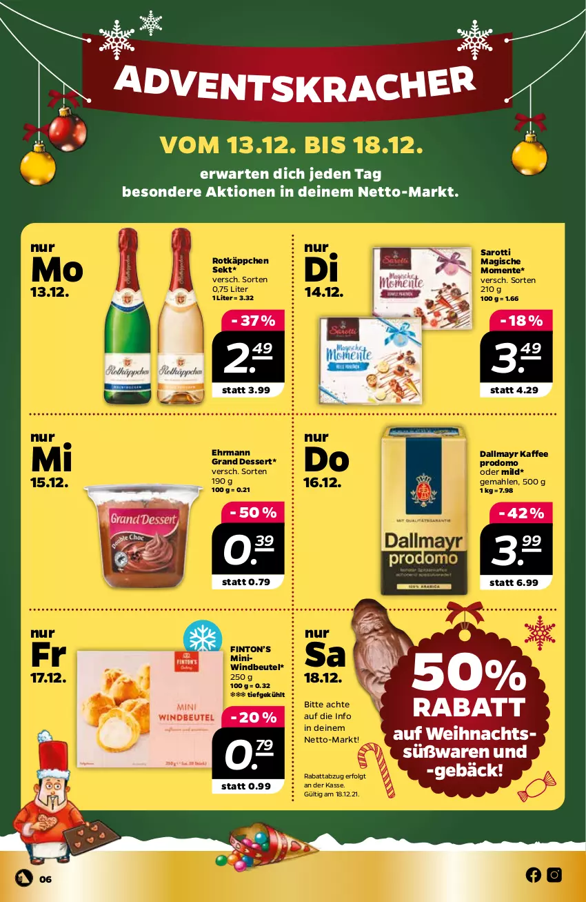 Aktueller Prospekt Netto - Prospekt - von 13.12 bis 18.12.2021 - strona 6 - produkty: beutel, dallmayr, dessert, ehrmann, Ehrmann Grand Dessert, ente, kaffee, kracher, LG, prodomo, rotkäppchen, saro, sarotti, sekt, Ti, Windbeutel