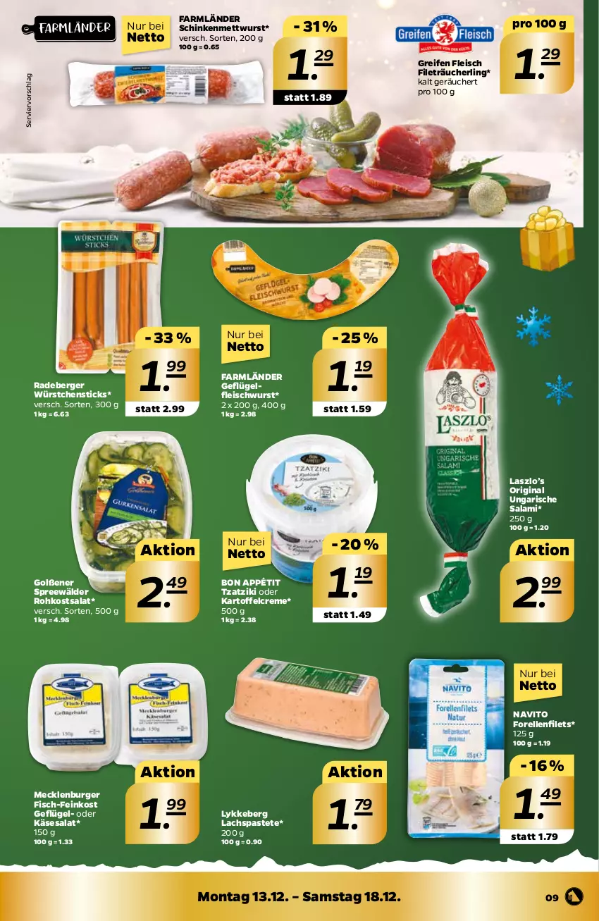 Aktueller Prospekt Netto - Prospekt - von 13.12 bis 18.12.2021 - strona 9 - produkty: Berger, burger, creme, eis, elle, feinkost, filet, Fileträucherling, filets, fisch, fleisch, fleischwurst, forelle, Geflügel, gin, kartoffel, Käse, lachs, Mett, mettwurst, pastete, radeberger, Räucherling, reifen, rel, salami, salat, schinken, spreewälder, Ti, tzatziki, Ungarische Salami, wurst, würstchen