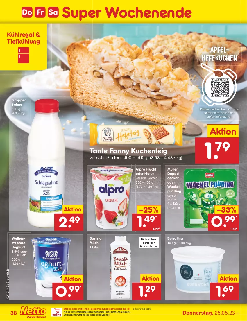 Aktueller Prospekt Netto Marken-Discount - Filial-Angebote - von 22.05 bis 27.05.2023 - strona 38 - produkty: alpro, apfel, bestpreis, decke, eis, ente, frucht, Hefe, joghur, joghurt, kuchen, kühlregal, milch, Müller, natur, ndk, pudding, regal, reis, rezept, rezepte, sahne, tante fanny, Ti, weihenstephan