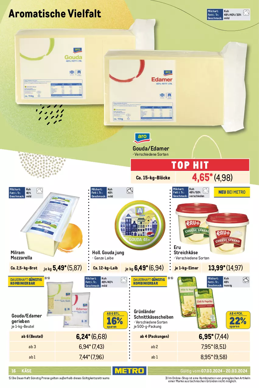 Aktueller Prospekt Metro - Gastro Journal - von 07.03 bis 20.03.2024 - strona 16 - produkty: auer, bag-in-box, beutel, brot, edamer, eimer, eis, essig, feinkost, flammkuchen, frischli, gouda, gouda jung, grünländer, Halbflüssiges Pflanzenfett, kartoffel, kartoffelsalat, Käse, käsescheiben, küche, Küchen, kuchen, Küchensahne, lamm, mac, milch, milram, molkereiprodukte, mozzarella, nuss, pflanze, pflanzen, Pflanzenfett, pudding, quark, reis, rel, sahne, salat, schnittkäse, schnittkäsescheiben, speisequark, Streichkäse, Ti, tisch, vollmilch