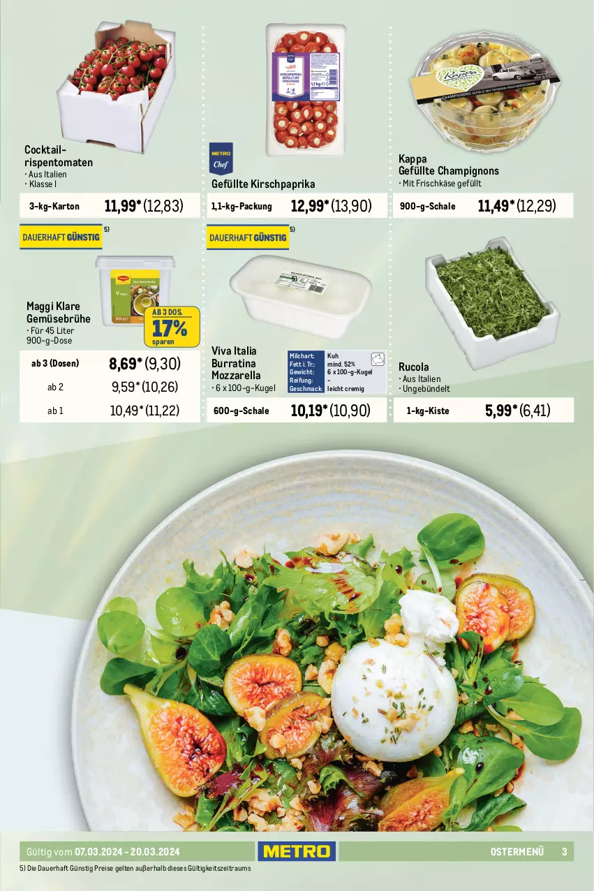 Aktueller Prospekt Metro - Gastro Journal - von 07.03 bis 20.03.2024 - strona 3 - produkty: ACC, auer, Brühe, Carpaccio, champignon, champignons, cocktail, cola, decke, eis, elle, feinkost, filet, filets, forelle, frischkäse, Gemüsebrühe, HP, kappa, Käse, kirsch, Kugel, lachs, mac, maggi, milch, mozzarella, Ofen, paprika, prosciutto, Prosciutto di Parma, Räucherlachs, reis, rel, rind, rinder, rispentomaten, rucola, salz, Schal, Schale, schnitten, Spezi, steinofen, Ti, tomate, tomaten