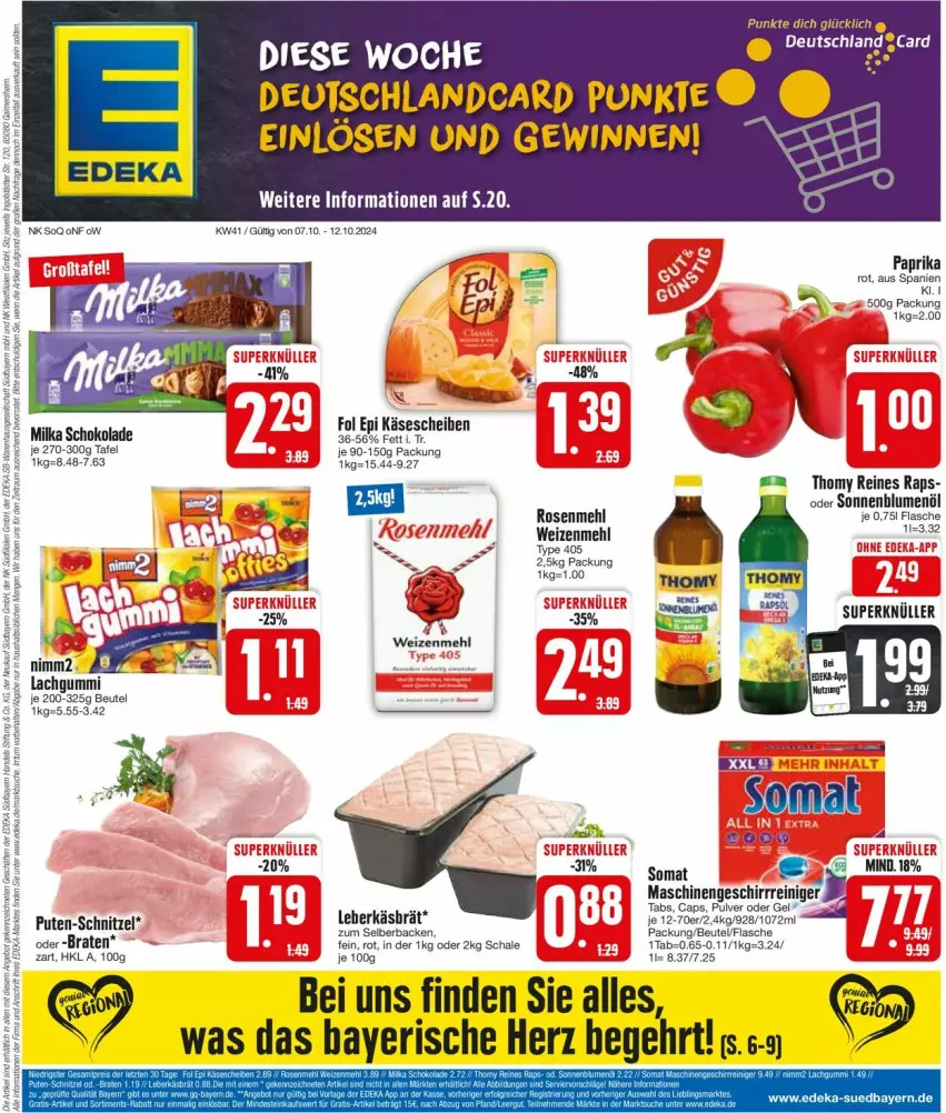 Aktueller Prospekt Edeka - Prospekte - von 07.10 bis 12.10.2024 - strona 3 - produkty: blume, blumen, blumenöl, braten, Cap, deka, deutschlandcard, flasche, fol epi, geschirr, Käse, käsescheiben, leberkäs, mehl, pute, reiniger, rosen, Rosenmehl, Schal, Schale, schnitzel, somat, sonnenblume, sonnenblumen, sonnenblumenöl, thomy, Ti, type 405, weizenmehl