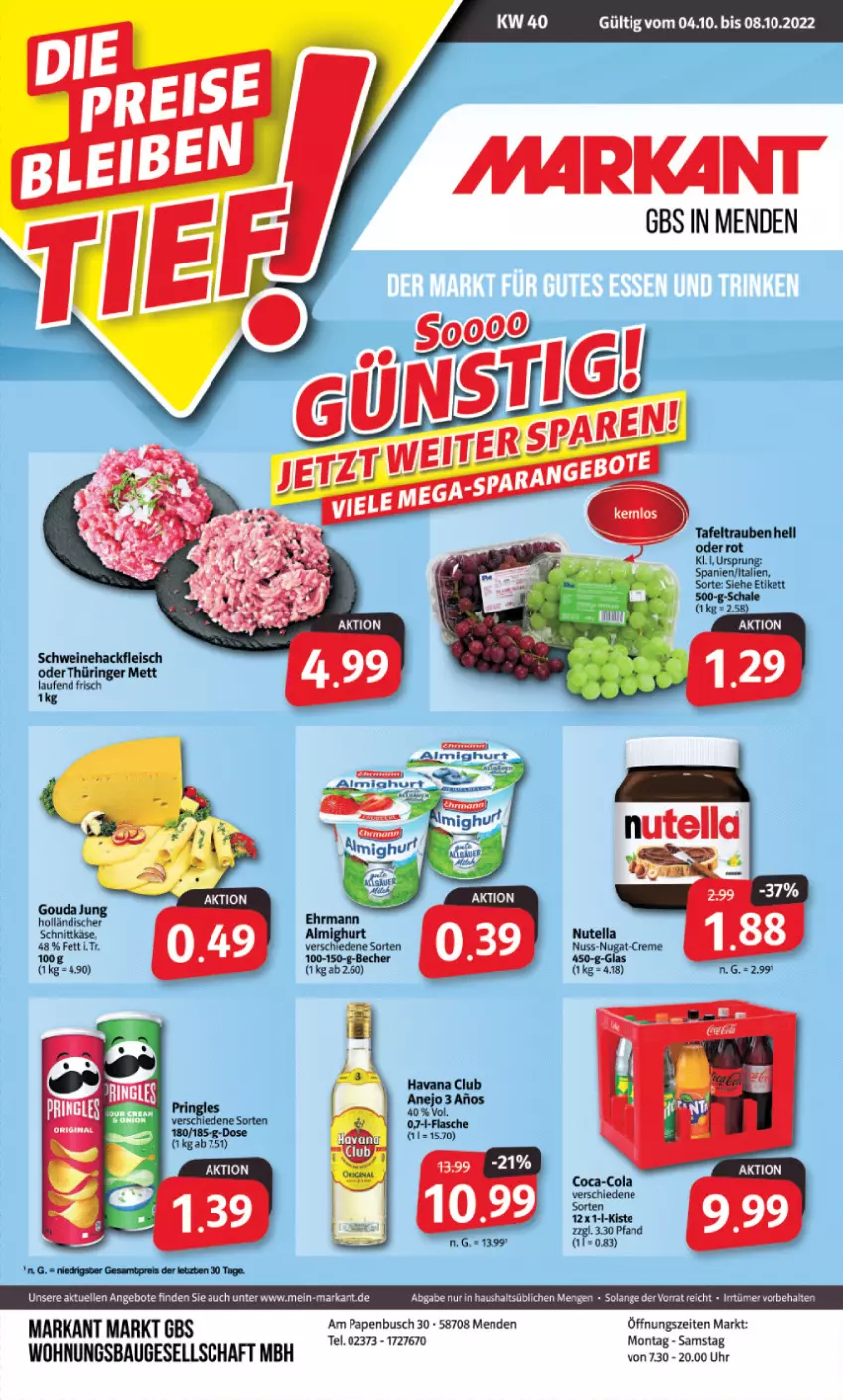 Aktueller Prospekt Markant - Prospekte - von 04.10 bis 08.10.2022 - strona 1 - produkty: almighur, almighurt, angebot, angebote, Bau, Becher, coca-cola, cola, creme, ehrmann, eis, elle, fleisch, gouda, hackfleisch, Havana Club, Käse, Laufen, Mett, nuss, nuss-nugat-creme, nutella, reis, ring, Schal, schnittkäse, schwein, schweine, Schweinehackfleisch, tafeltrauben, Ti, trauben, uhr, wein, weine