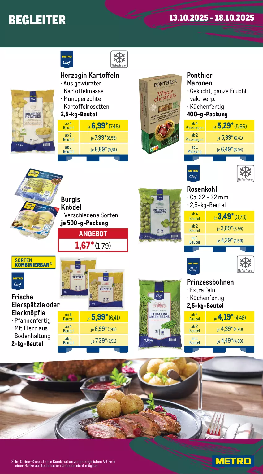 Aktueller Prospekt Metro - Wochen-Angebote - von 13.10 bis 18.10.2025 - strona 11 - produkty: angebot, apfel, beutel, bohne, bohnen, eier, eierspätzle, eis, frucht, gewürz, gin, Gläser, kartoffel, kartoffeln, Knödel, küche, Küchen, Kühne, nuss, pfanne, pfannen, prinzessbohnen, reifen, reis, rosen, Rosenkohl, rotkohl, schnitten, Ti, tiefpreis, Wild, ZTE
