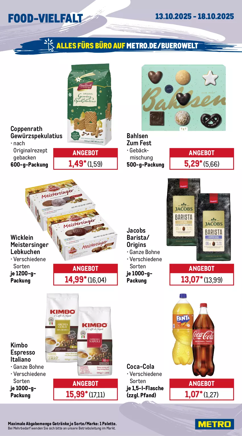 Aktueller Prospekt Metro - Wochen-Angebote - von 13.10 bis 18.10.2025 - strona 14 - produkty: Alwa, angebot, aperol, bahlsen, bier, bohne, coca-cola, cola, coppenrath, coupon, eis, espresso, flasche, geback, gebäckmischung, getränk, getränke, gewürz, gin, jacobs, köstritzer, kuchen, Lebkuchen, Meister, Metro, mineralwasser, Palette, reis, rezept, Staatl. Fachingen, steiner, Ti, tiefpreis, warsteiner, wasser, WICK