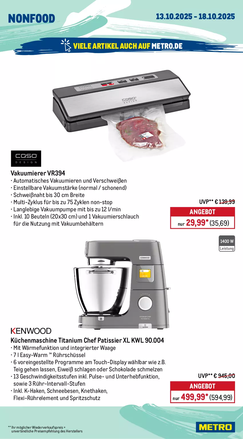 Aktueller Prospekt Metro - Wochen-Angebote - von 13.10 bis 18.10.2025 - strona 20 - produkty: ACC, angebot, auto, Behälter, beutel, Brei, brot, Cap, cappuccino, chia, cin, eis, elle, espresso, Fladenbrot, flammkuchen, getränk, getränke, kaffee, kaffeevollautomat, küche, Küchen, kuchen, küchenmaschine, lamm, latte, latte macchiato, LG, mac, macchiato, Metro, milch, Ofen, pfanne, pfannen, pizza, Pizzaofen, Reinigung, reis, rel, rezept, Ria, Rührschüssel, schlauch, Schneebesen, schoko, schokolade, schüssel, Spritzschutz, steinofen, teller, Ti, Tiere, timer, tisch, Vakuumierer, Waage, wasser, Yo