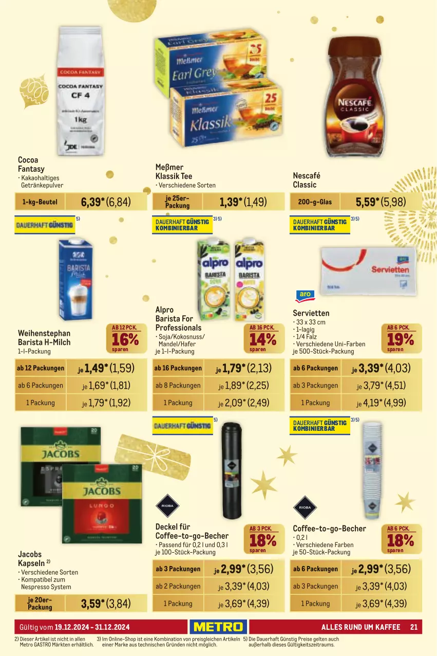 Aktueller Prospekt Metro - Händler Journal - von 19.12 bis 31.12.2024 - strona 20 - produkty: alpro, auer, Becher, beutel, decke, Deckel, eis, espresso, fanta, getränk, getränke, getränkepulver, hafer, jacobs, kaffee, kakao, kokos, kokosnuss, mandel, Meßmer, Metro, metro gastro, milch, Nescafé, nespresso, nuss, reis, Serviette, servietten, soja, tee, Ti, weihenstephan