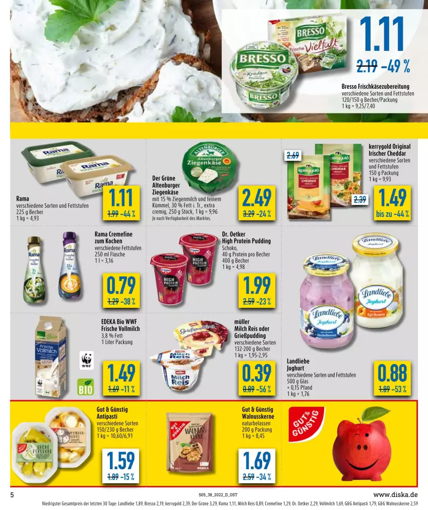 Aktueller Prospekt Diska - Prospekte - von 19.09 bis 24.09.2022 - strona 5 - produkty: altenburger, antipasti, asti, Becher, bio, bresso, burger, cheddar, creme, deka, Dr. Oetker, edeka bio, eis, flasche, frischkäse, frischkäsezubereitung, gin, Grießpudding, joghur, joghurt, Käse, kerrygold, landliebe, landliebe joghurt, Liege, milch, Müller, natur, nuss, pudding, rama, reis, schoko, Ti, vollmilch, walnuss, walnusskerne, ziegenkäse, ZTE