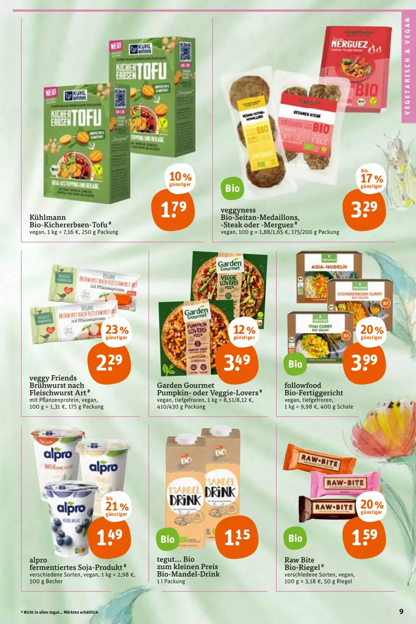 Aktueller Prospekt Tegut - Angebote der Woche - von 07.03 bis 12.03.2022 - strona 11 - produkty: alpro, Becher, bio, Brühwurst, drink, eis, erbsen, fertiggericht, fleisch, fleischwurst, garden gourmet, kichererbsen, kühlmann, leine, mandel, medaillons, pflanze, pflanzen, reis, riegel, Schal, Schale, soja, steak, Ti, Tofu, Vegeta, veggie, wurst